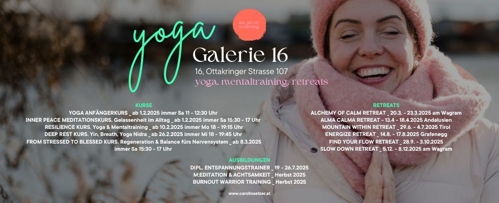 THE ART OF WELLBEING. yoga. mentaltraining. retreats @ Galerie 16 Ottakringer Strasse 107