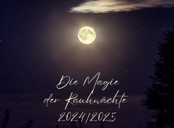 Die Magie der Rauhnächte