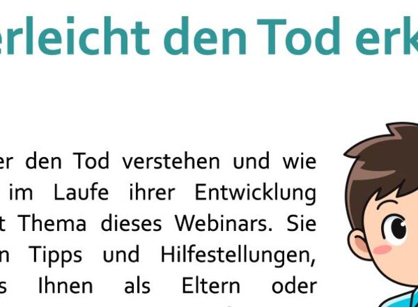 Kinderleicht den Tod erklären