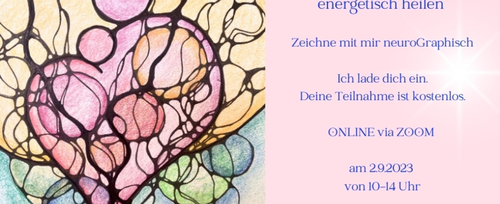 ONLINE WORKSHOP "Beziehungen heilen mit NeuroGraphik"