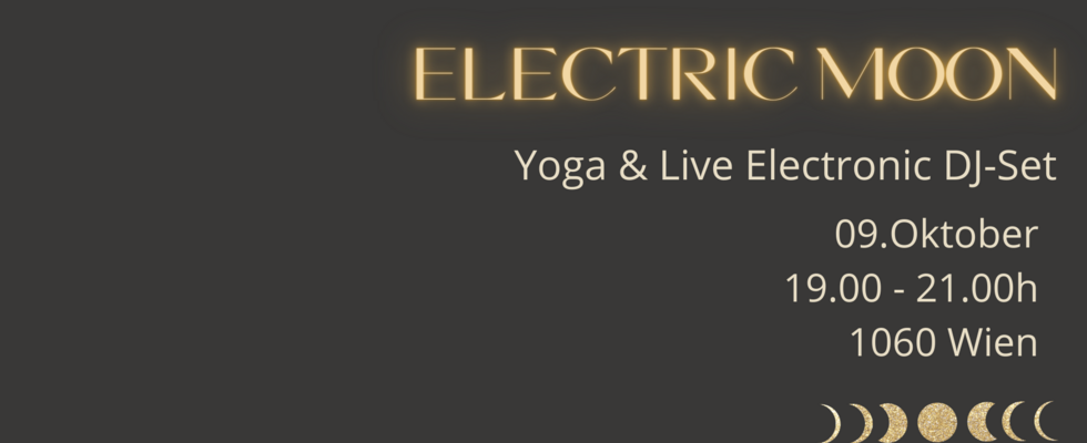 Electric Moon - Yoga & elektronisches Live DJ-Set