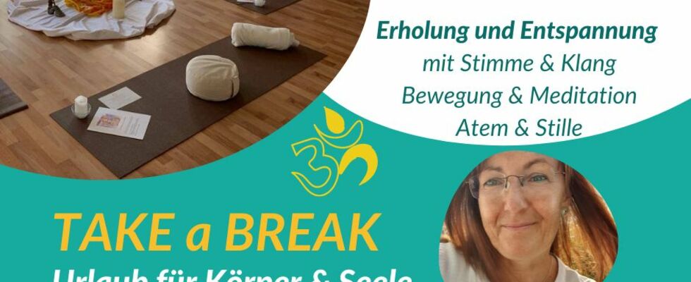 TAKE a BREAK - Urlaub für Körper und Seele