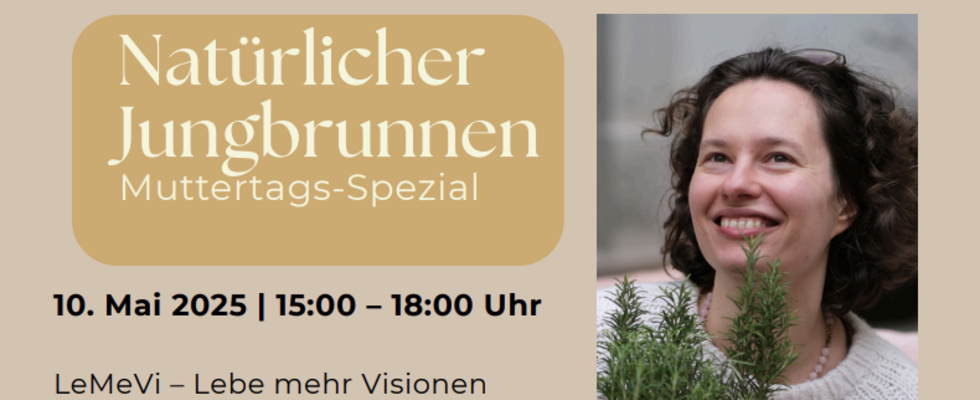 Natürlicher Jungbrunnen