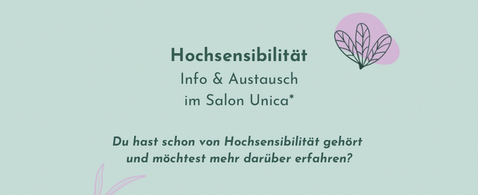 Hochsensibilität - Info & Austausch