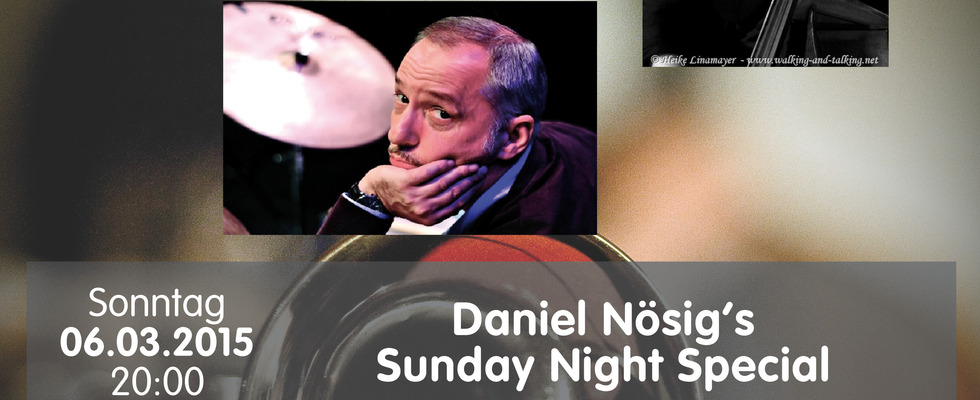 Daniel Nösig's Sunday night special