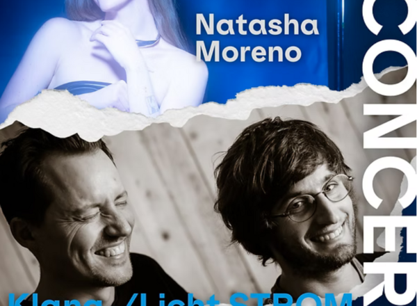 LOTinConcert: Klang-/Licht STROM + Natasha Moreno