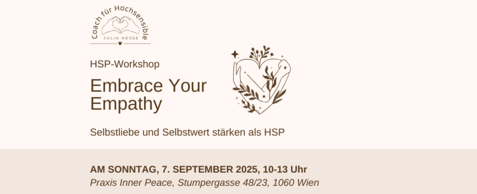 Embrace Your Empathy – Selbstliebe & Selbstwert stärken als HSP