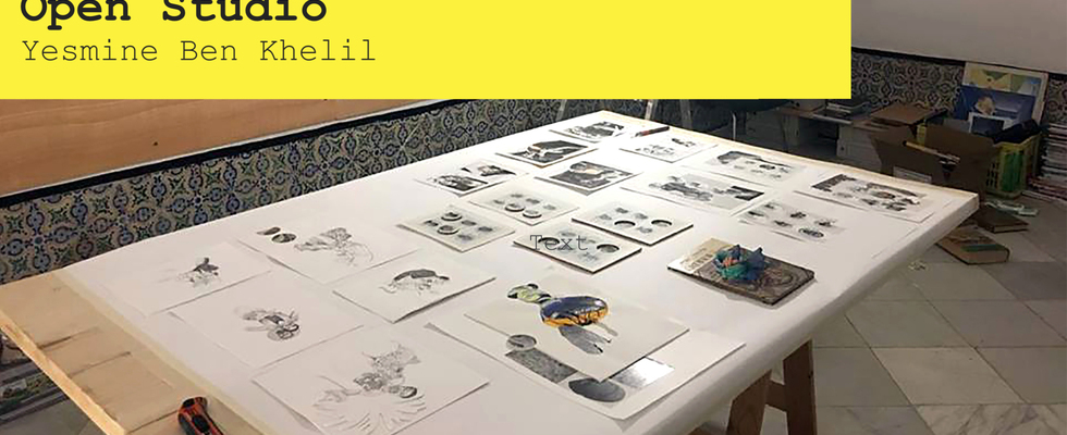 Open Studio Yesmine Ben Khelil