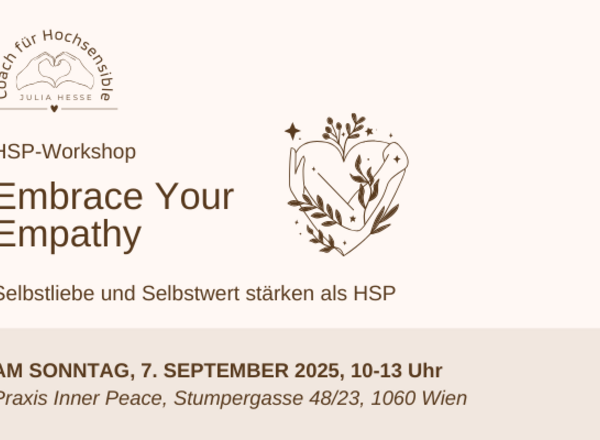 Embrace Your Empathy – Selbstliebe & Selbstwert stärken als HSP