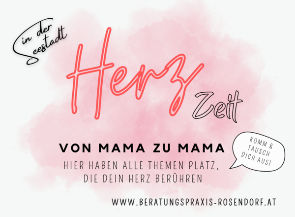 HerzZeit - Austauschrunde für Mamas in der Seestadt