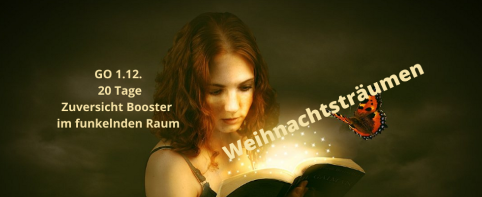 Weihnachtsträumen - gebe deinen Träumen und Wünschen Raum