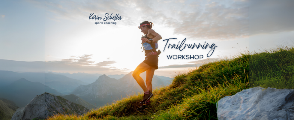 Trailrunning Workshop - Sicher und leicht durchs Gelände
