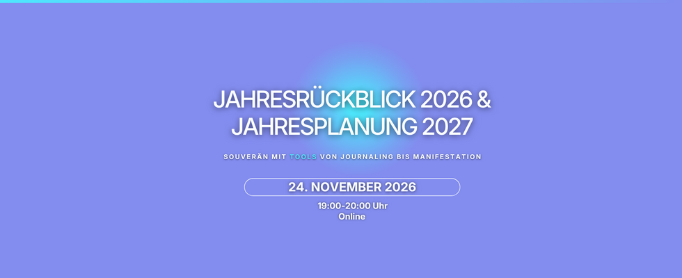 Wie du deinen Jahresrückblick 2026 und die Jahresplanung 2027 souverän schaffst!