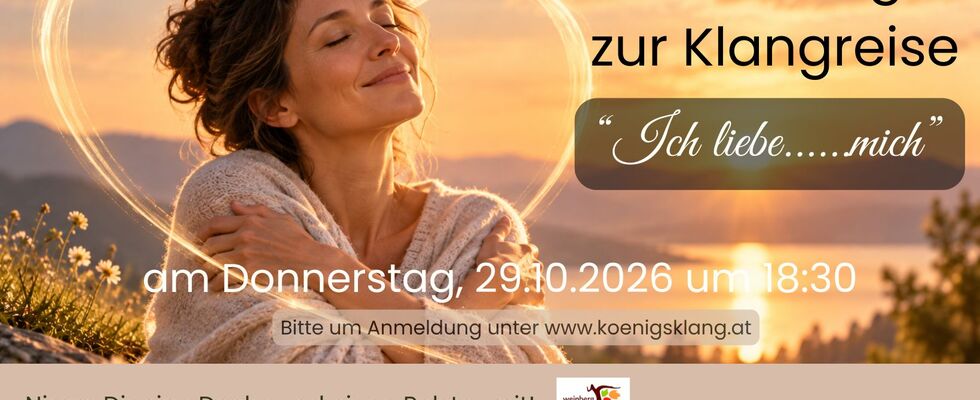 Klangreise "Ich liebe......mich"