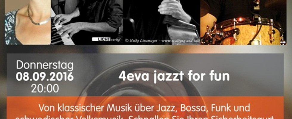 4eva jazzt for fun