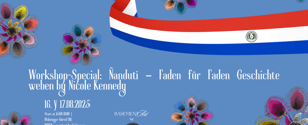 Workshop-Special: Ñandutí – Faden für Faden Geschichte weben